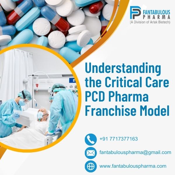 janusbiotech|Understanding the Critical Care PCD Pharma Franchise Model 